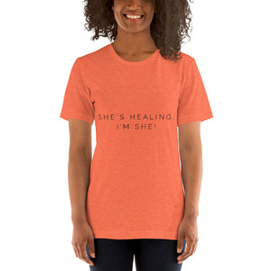 She’s Healing Short-Sleeve Unisex T-Shirt