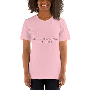 She’s Healing Short-Sleeve Unisex T-Shirt