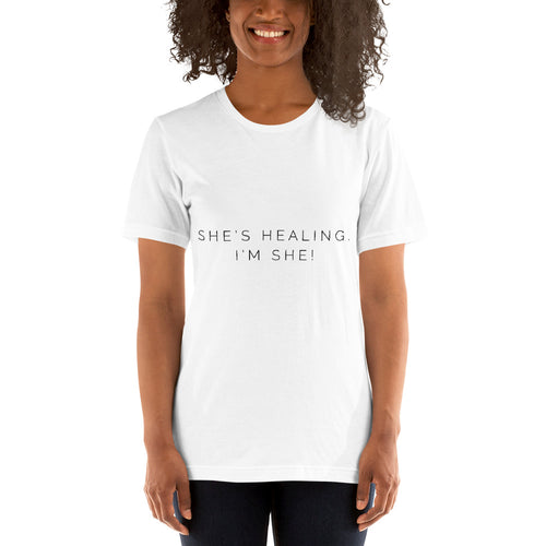 She’s Healing Short-Sleeve Unisex T-Shirt