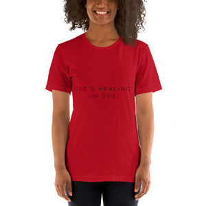 She’s Healing Short-Sleeve Unisex T-Shirt