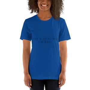 She’s Healing Short-Sleeve Unisex T-Shirt